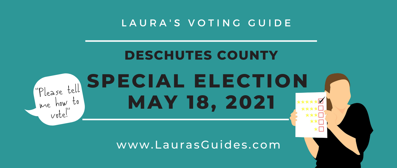 2021 Special Election Voting Guide: Deschutes County - May 18, 2021